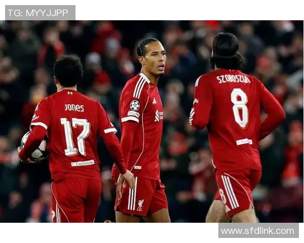 赛后评分出炉：范戴克成最大亮点！